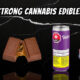 strong cannabis edibles banner
